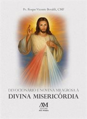 Devocionário e novena milagrosa à Divina Misericórdia cover image cdn