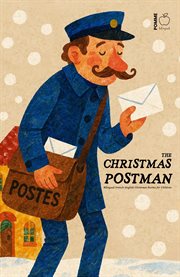 The Christmas Postman: Bilingual French-English Christmas Stories for Children cover image cdn