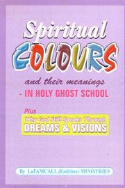Spiritual Colours and Their Meanings - in Holy Ghost School cover image cdn