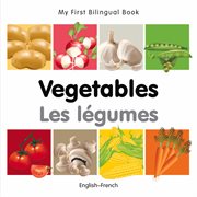 My First Bilingual Book-Vegetables (English-French) cover image cdn