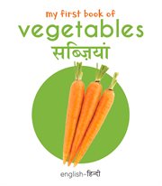 My First Book of Vegetables - Sabziyan : My First English - Hindi Book cover image cdn
