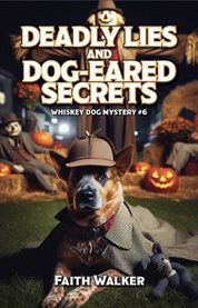 Deadly Lies and Dog-Eared Secrets cover image cdn