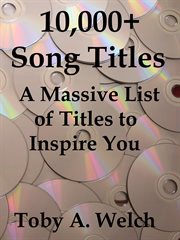10,000+ Song Titles: A Massive List of Titles to Inspire You cover image cdn