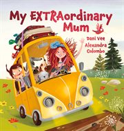 My EXTRAordinary Mum cover image cdn