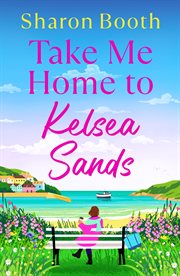 Take Me Home to Kelsea Sands cover image cdn