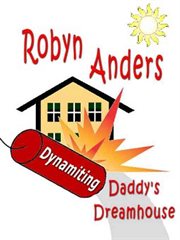 Dynamiting Daddy's Dream House cover image cdn
