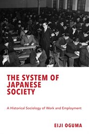 The System of Japanese Society : A Historical Sociology Of Work And Employment cover image cdn