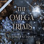 The Omega Trials Box Set : The Complete Collection cover image cdn
