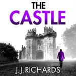 The Castle : A Lancashire Detective Mystery cover image cdn