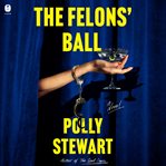 The Felons' Ball cover image cdn
