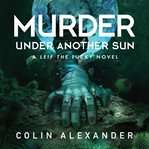 Murder Under Another Sun cover image cdn