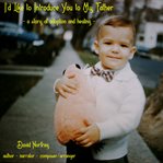 I'd Like to Introduce You to My Father cover image cdn