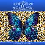 She Believed and HE Moved Mountains : Stand-alone Inspirational and Encouraging Short Stories cover image cdn