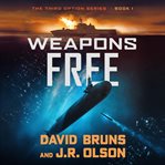 Weapons Free cover image cdn