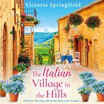 The Italian Village in the Hills cover image cdn