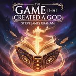 The Game That Created a God cover image cdn