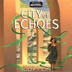 Avatar Legends: City of Echoes cover image cdn