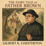 The Fairy Tale of Father Brown cover image cdn