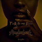 Talk to Me Nice cover image cdn