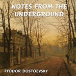 Notes From the Underground cover image cdn