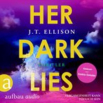 Her Dark Lies - Vergangenheit kann tödlich sein cover image cdn