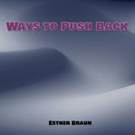 Ways to Push Back cover image cdn