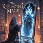 The Reflected Mage cover image cdn