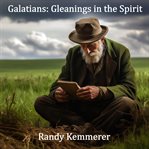 Galatians: Gleanings in the Spirit cover image cdn