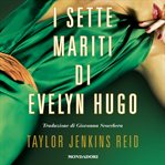 I sette mariti di Evelyn Hugo cover image cdn