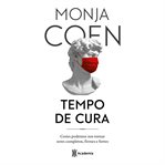 Tempo de cura : Como podemos nos tornar seres completos, firmes e fortes cover image cdn