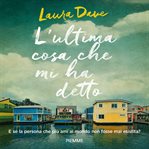 L'ultima cosa che mi ha detto cover image cdn