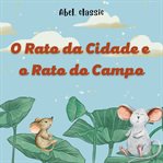 O Rato da Cidade e o Rato do Campo cover image cdn