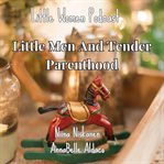 Little Men and Tender Parenthood (Little Women Podcast) cover image cdn