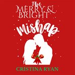 The Merry & Bright Mishap cover image cdn