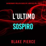 L'Ultimo Sospiro cover image cdn