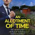 An Allotment of Time : A Gay Mystery cover image cdn