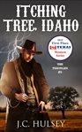 Itching Tree, Idaho : A Classic Western cover image cdn