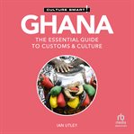 Ghana - Culture Smart! : The Essential Guide To Customs & Culture cover image cdn