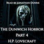 The Dunwich Horror - Part 4 of 10 : Timeless Terrors cover image cdn