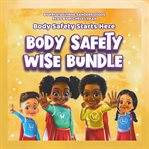 Body Safety Wise Bundle Set cover image cdn
