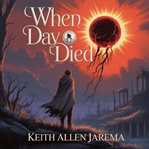 When Day Died cover image cdn
