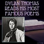 Dylan Thomas Reads His Most Famous Poems cover image cdn