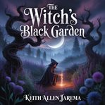 The Witch's Black Garden cover image cdn