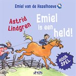 Emiel is een held! (Hoorspel) cover image cdn