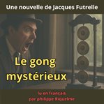 Le gong mystérieux cover image cdn