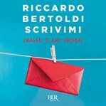 Scrivimi (magari ti amo ancora) cover image cdn