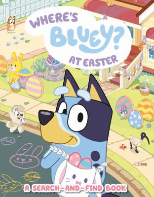 Where’s Bluey at Easter?  cover image cdn