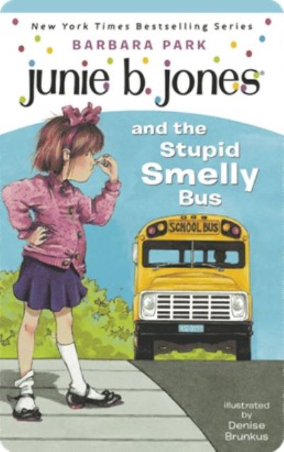 Junie B. Jones and the Stupid Smelly Bus cover image