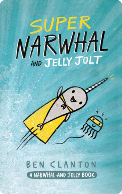Super Narwhal and Jelly Jolt cover image