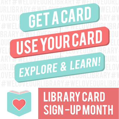 Library card sign up month